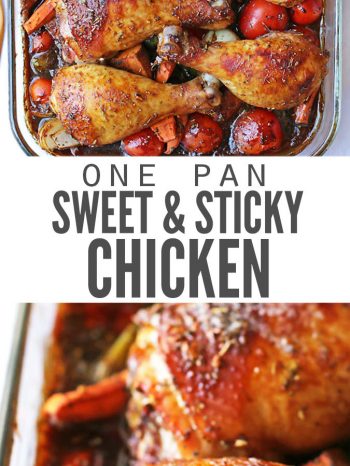 Two images of baked chicken with a sticky glaze. Text overlay says, "One Pan Sweet & Sticky Chicken".