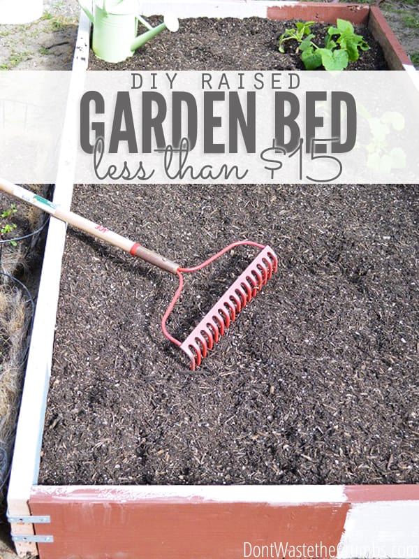 How To Build A Raised Garden Bed For Under 15