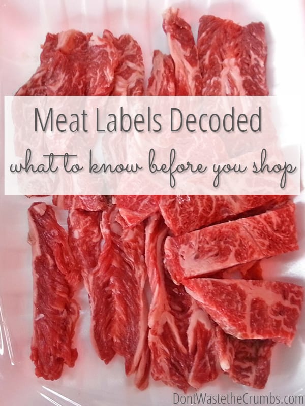 What's up with all the different labels on meat?! This article on meat labels explains what the top 16 terms used on meat products really mean. A must-read before you shop! :: DontWastetheCrumbs.com