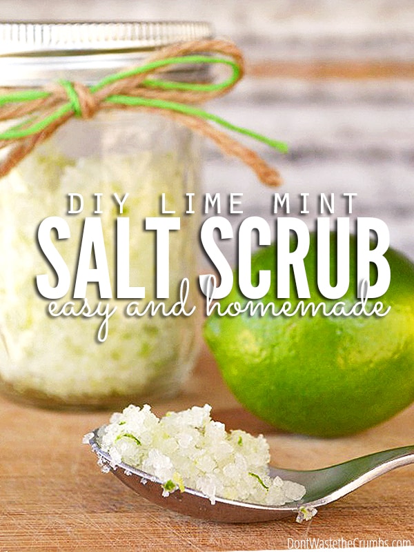 Got ugly winter feet? Get them ready for summer with this refreshing lime-mint homemade salt scrub. Easy to make using ingredients in your kitchen! :: DontWastetheCrumbs.com