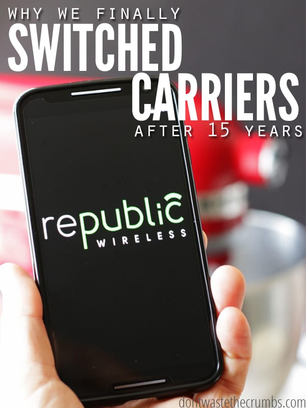 After being a customer of Verizon Wireless for 15 years, we finally left for Republic Wireless. Now, instead of spending $115/month we spend $35/month for talk, text and data! Stop wasting your money on expensieve cell phone plans and start save money on cell phone service! Read this post and make the switch. :: DontWastetheCrumbs.com