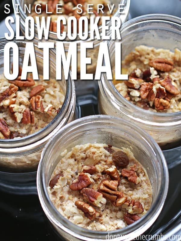 Best easy recipe and kitchen tip ever: wake up to breakfast already made for you! Single serve slow cooker oatmeal is a clean eating at its finest - an easy recipe for anyone who like oatmeal. Bonus - it's single serve, so you can make multiple flavors at once AND if you screw on the lid, it's breakfast to go! :: DontWastetheCrumbs.com