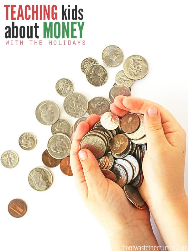 Teaching kids about money doesn't always come easy, but it's an important lesson they need to learn. This post has great ideas on how to take ordinary holiday moments and turn them into moments to teach kids about money. They're simple and practical ways that lead to financial savvy kids! :: DontWastetheCrumbscom