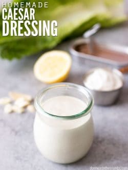 Authentic Caesar salad dressing recipe that uses healthy ingredients and is so easy to make! This traditional dressing is great on salads, wraps, & more! :: DontWastetheCrumbs.com