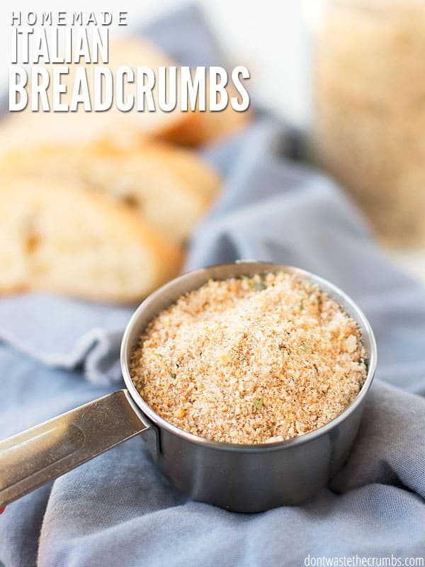 Image of measuring cup with homemade breadcrumbs. Text overlay reads Homemade Italian Breadcrumbs