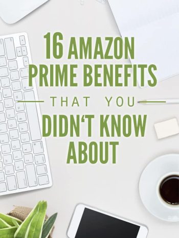 Picture of a desk with keyboard, phone and coffee cup with text overlay, "16Amazon Prime Benefits that you Didn't Know About".
