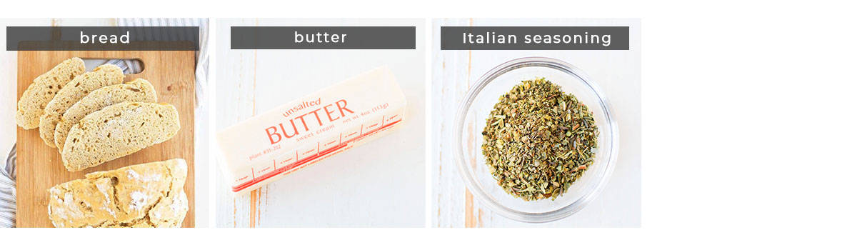 Image containing recipe ingredients bread, butter, and Italian seasoning.