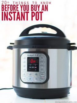 Before you run out to buy an Instant Pot, you must read this! Super helpful info on the 6 quart vs 8 quart comparison, how fast the Instant Pot really cooks food, hacks to make it work for you and so much more! :: DontWastetheCrumbs.com