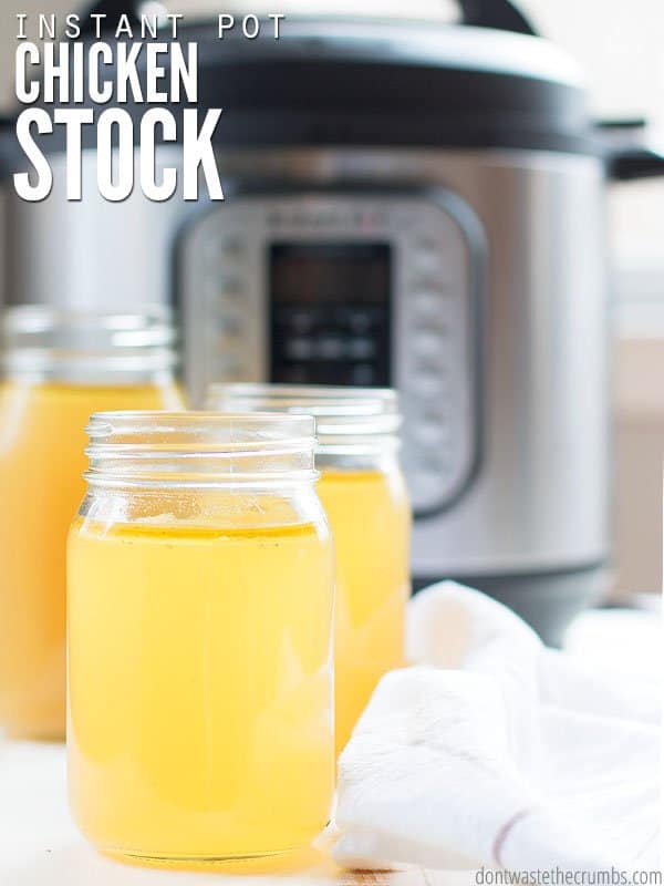 Tutorial for making Instant Pot chicken stock using scraps and chicken bones. The cover image shows an Instant Pot and three mason jars filled with golden flavorful chicken stock.