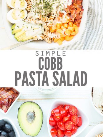 Best California Cobb Pasta Salad with Chicken (easy & healthy!)