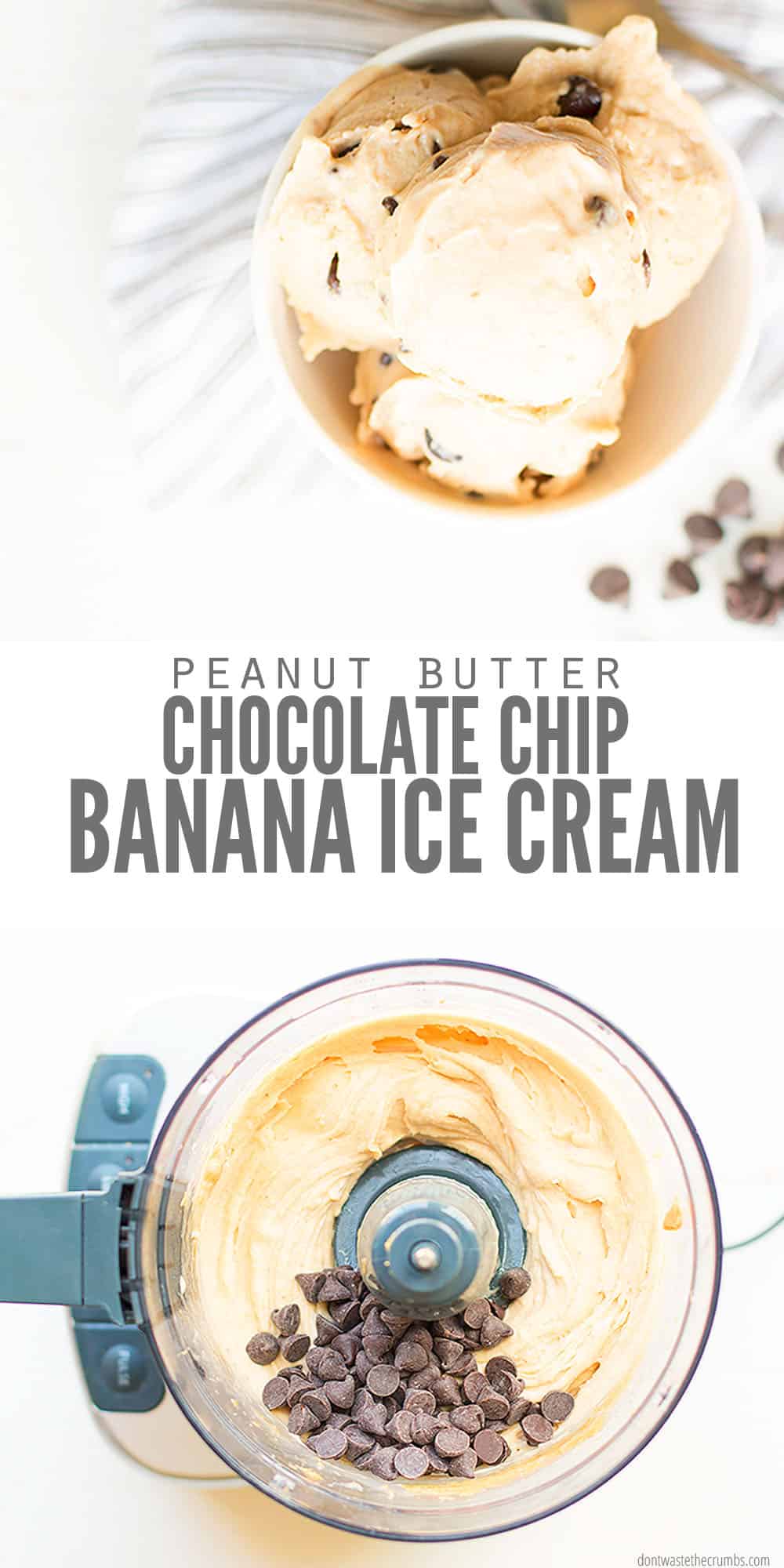 Homemade peanut butter chocolate chip banana ice cream recipe uses just one ingredient and a Vitamix or Cuisinart, no ice cream maker! (several flavors)