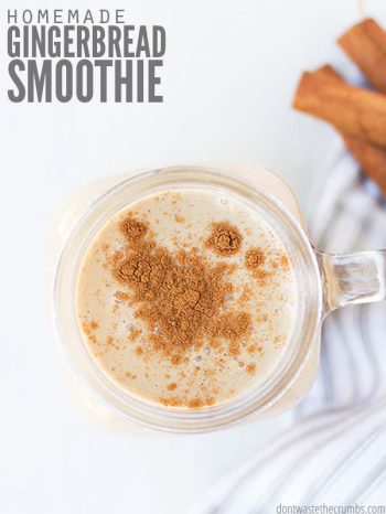 Clean eating gingerbread smoothie recipe is a perfect holiday treat! Sugar-free, gluten-free and vegan, enjoy the flavors of Christmas AND fuel your body! :: DontWastetheCrumbs.com