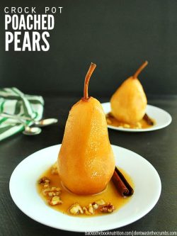 This simple recipe for Crock Pot Poached Pears is a perfect light, healthy and delicious dessert.