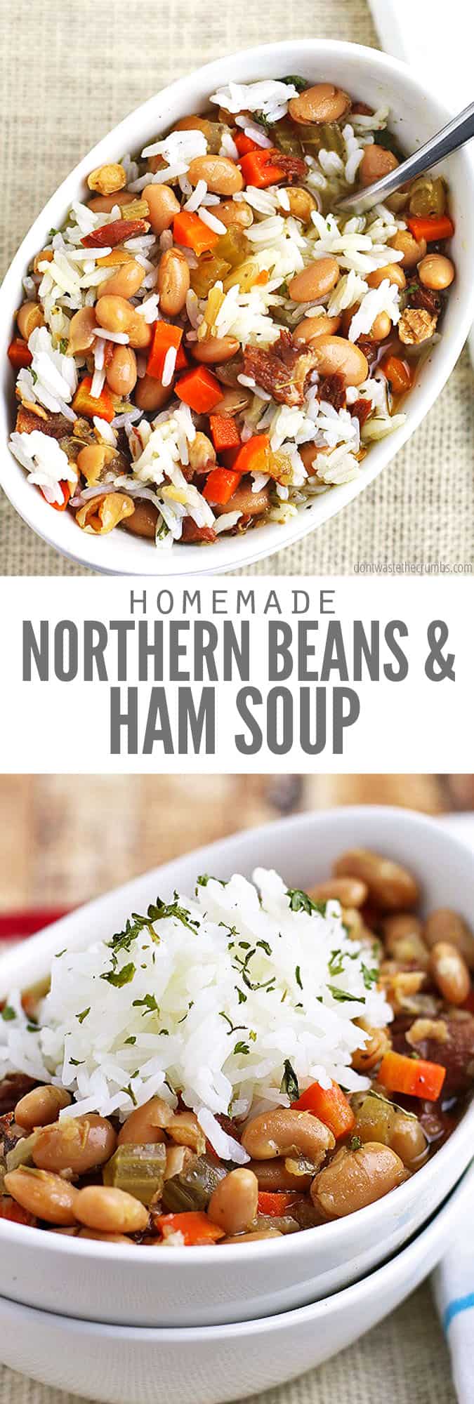 Northern Beans and Ham Soup - Don't Waste the Crumbs