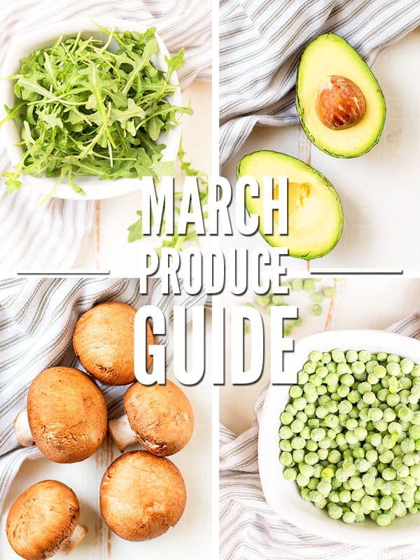 This March Seasonal Produce guide will help you eat the most nutrient dense veggies of the season plus save you tons of money!