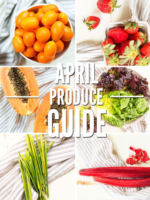 This April Seasonal Produce Guide will help you find the best fruits and vegetables to buy this month! Use this food guide to save money on groceries. Use these tips to eat real food on a budget! :: DontWastetheCrumbs.com