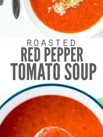Fresh & Creamy Roasted Red Pepper Tomato Soup