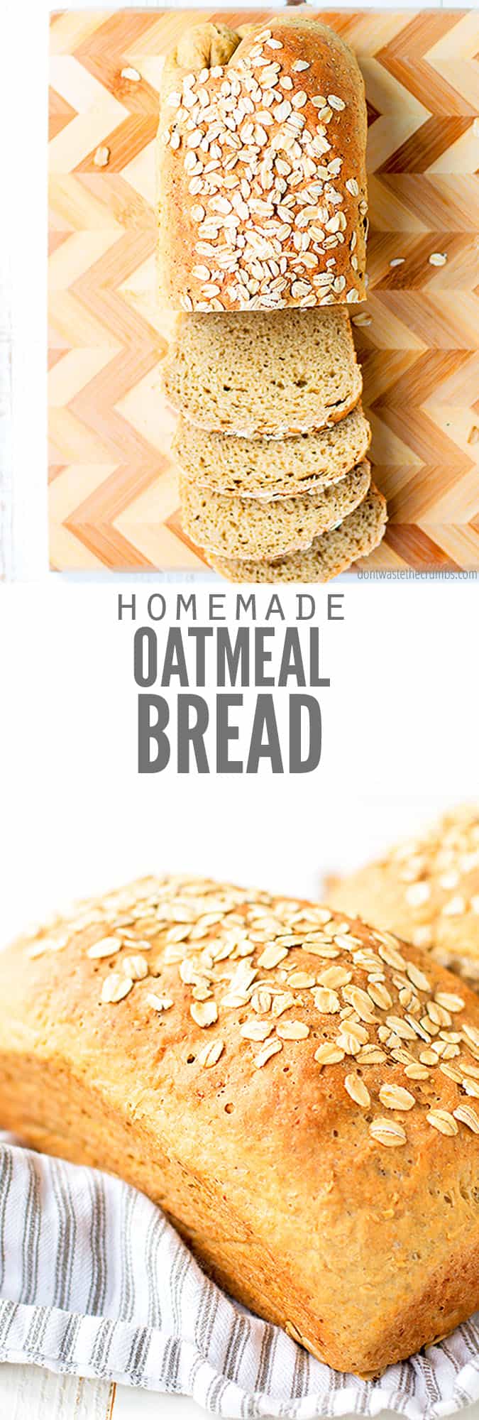 Oatmeal Bread Recipe (healthy & easy!) - Don't Waste the Crumbs