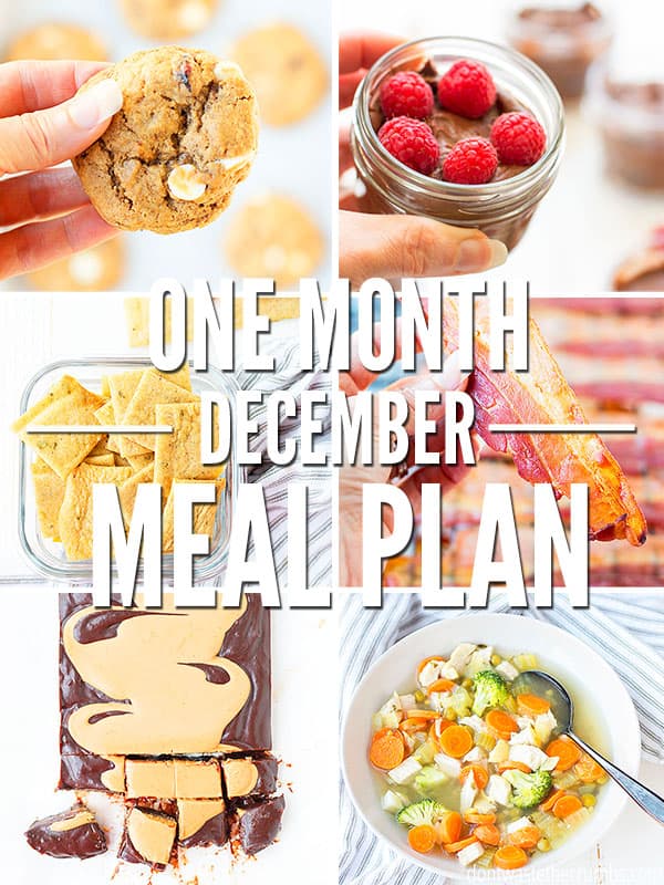Here's your Healthy Winter Meal Plan for December! Feed your family real food on a budget AND eat seasonal produce with this complete four week meal plan.