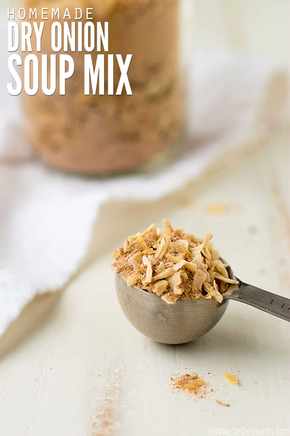 A Tbsp scoop of homemade dry onion soup mix. The text overlay reads "Homemade Dry Onion Soup Mix."