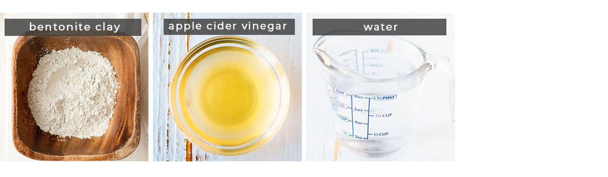 Image containing recipe ingredients bentonite clay, apple cider vinegar, and water. 