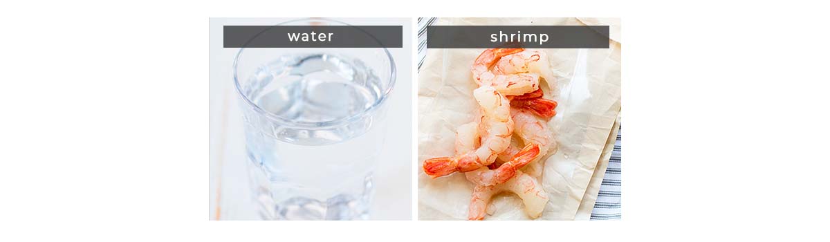 Image containing recipe ingredients shrimp and water. 