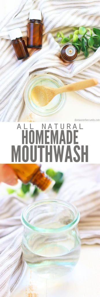 Homemade mouthwash is not only cheaper but better for you than commercial mouthwash. Plus its just 3 ingredients & water, a must-have natural alternative.