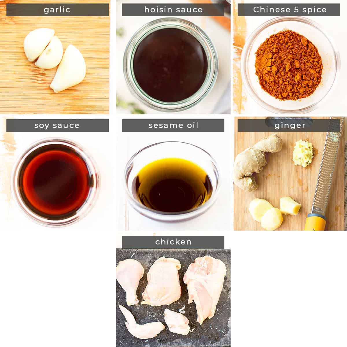 Image containing recipe ingredients garlic, hoisin sauce, Chinese 5 spice, soy sauce, sesame oil, ginger, and chicken. 