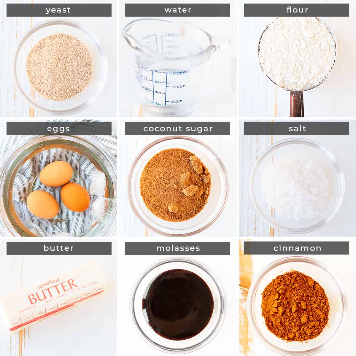 Image containing recipe ingredients yeast, water, flour, eggs, coconut sugar, salt, butter, molasses, and cinnamon.
