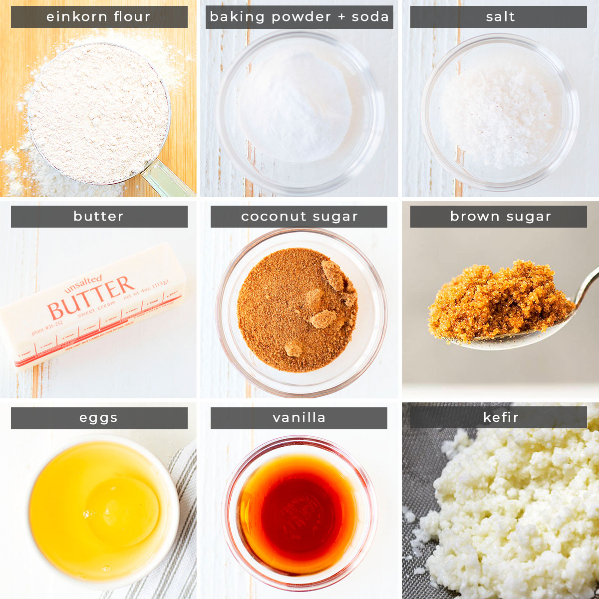 Image showing recipe ingredients flour, baking powder + soda, salt, butter, coconut sugar, brown sugar, eggs, vanilla, and kefir.