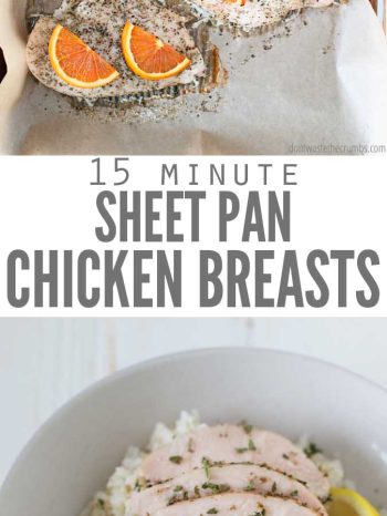 Top photo: chicken breasts on a sheet pan with sliced citrus on top. Bottom photo: sliced chicken breast on top of a bowl of rice, sprinkled with herbs, with lemon slices on the side. Text overlay reads "15 Minute Sheet Pan Chicken Breasts"