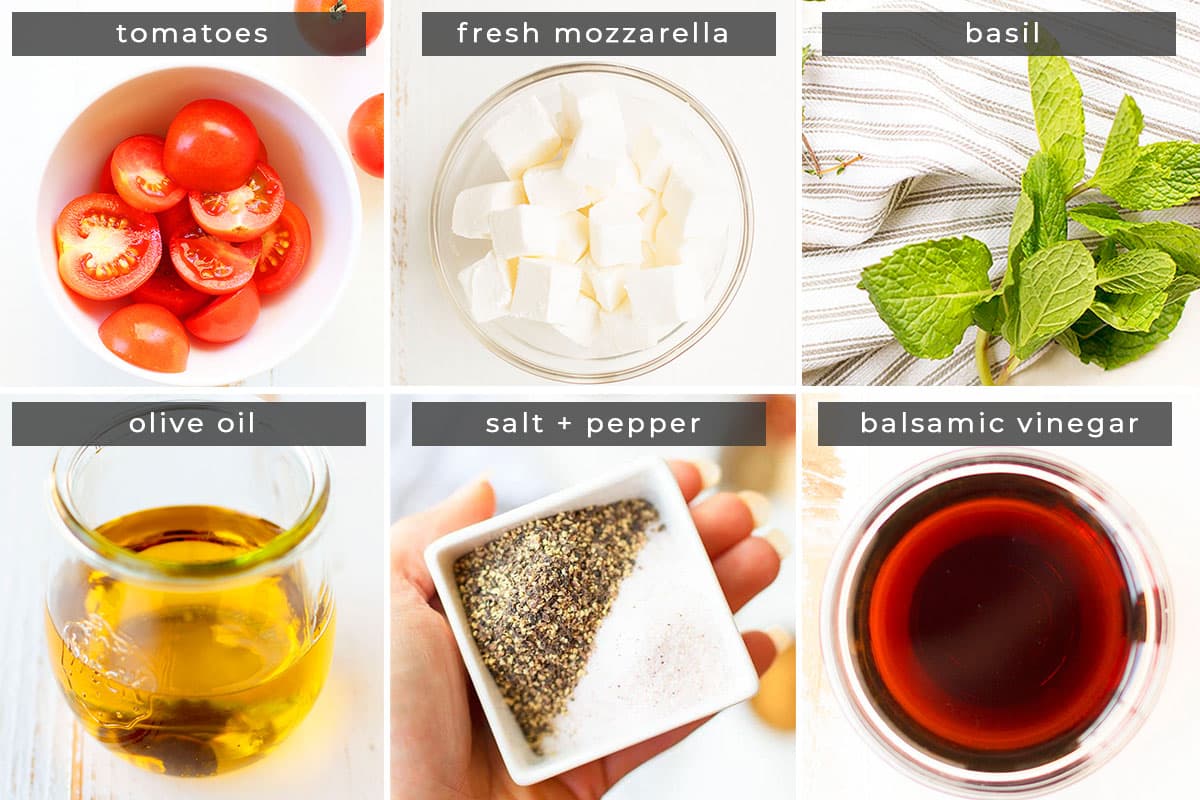 Ingredients image: tomatoes, fresh mozzarella, basil, olive oil, sat + pepper, balsamic vinegar.