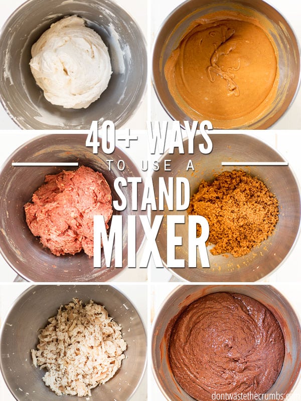 Cake mixer recipes! Collage of six images of stand mixer bowls. Pizza dough in a stand mixer bowl, peanut butter in a stand mixer bowl, raw meat in a stand mixer bowl, brown sugar in a stand mixer bowl, shredded chicken in a stand mixer bowl, chocolate cake mix in a stand mixer bowl. Text overlay says 40+ Ways To Use A Stand Mixer.