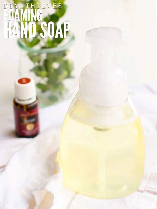 How to Make Thieves Foaming Hand Soap
