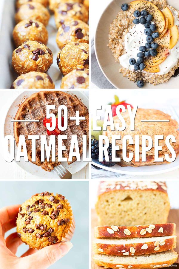 Oatmeal recipe roundup. Image collage of homemade oatmeal recipes. Text overlay reads, "50+ Easy Oatmeal Recipes"
